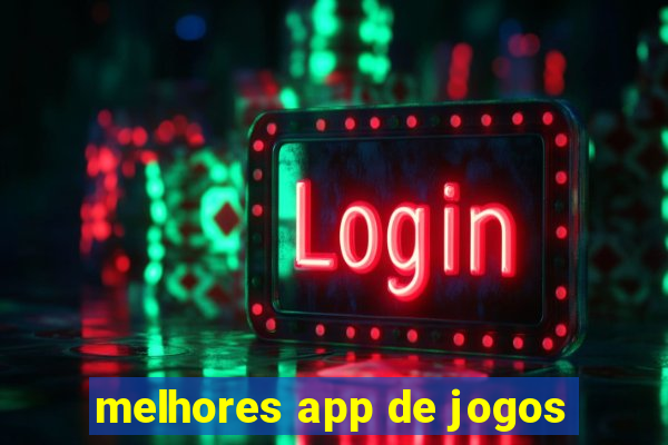 melhores app de jogos