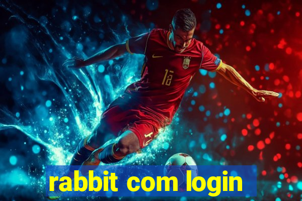 rabbit com login