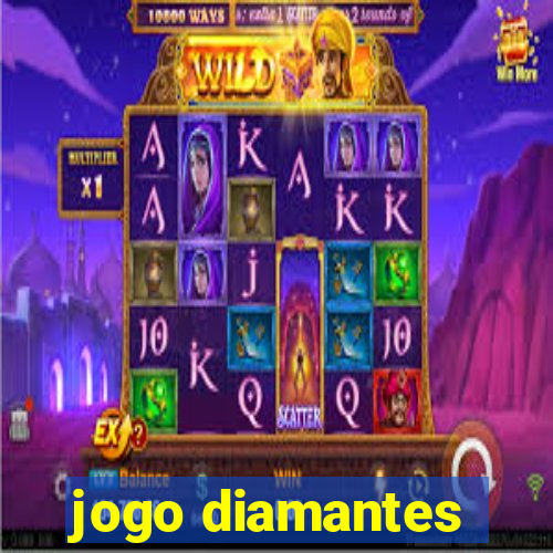 jogo diamantes