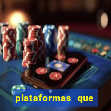 plataformas que estao pagando agora