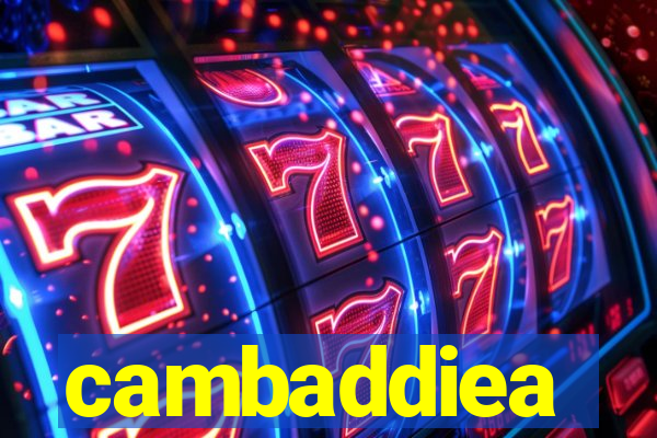 cambaddiea