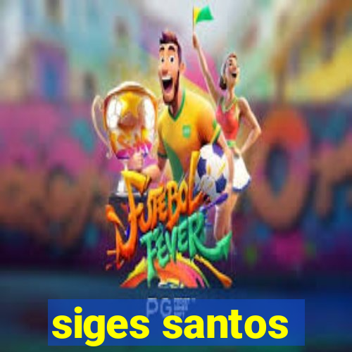 siges santos