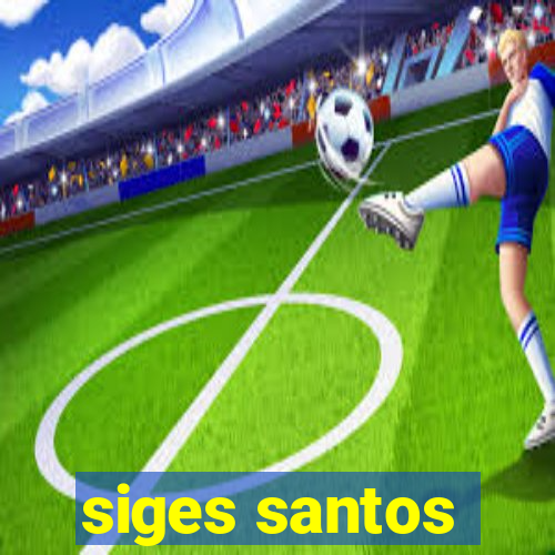 siges santos