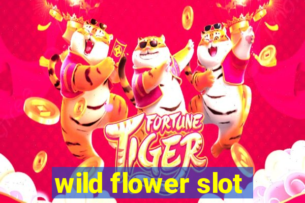 wild flower slot