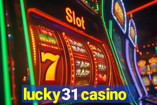 lucky31 casino