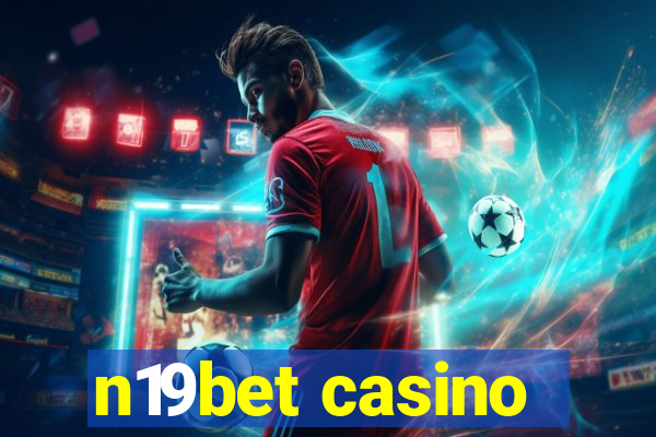 n19bet casino