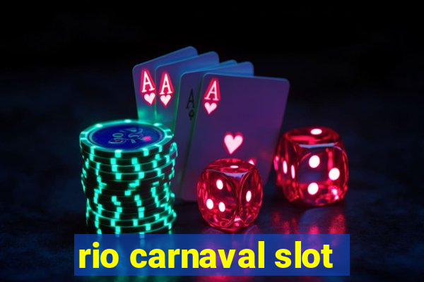 rio carnaval slot