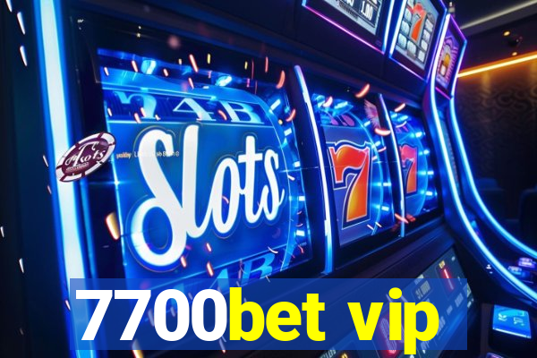 7700bet vip