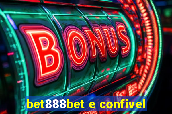 bet888bet e confivel