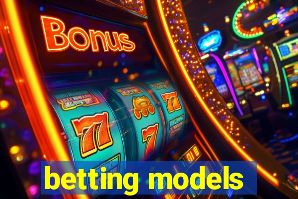 betting models