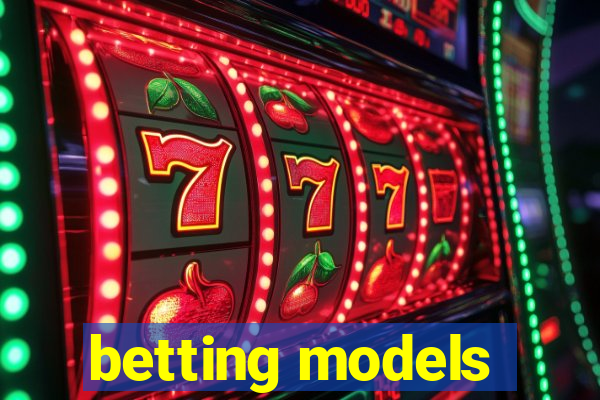 betting models