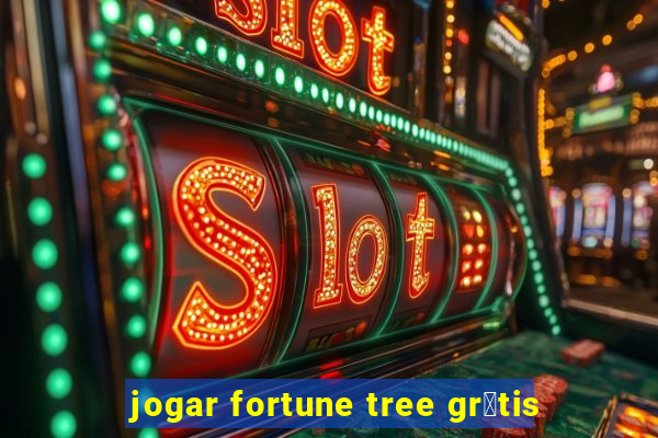 jogar fortune tree gr谩tis