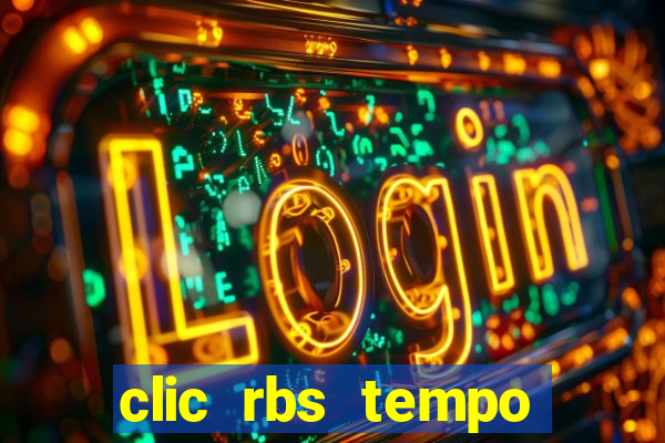 clic rbs tempo porto alegre