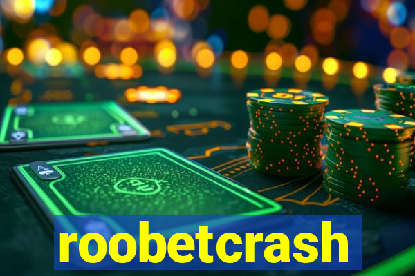 roobetcrash