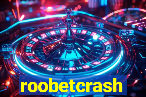 roobetcrash