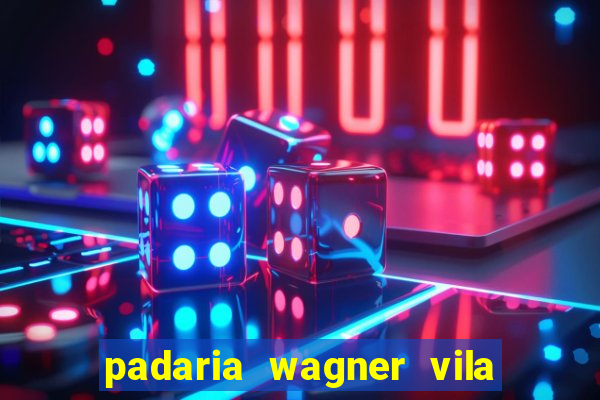 padaria wagner vila nova içara