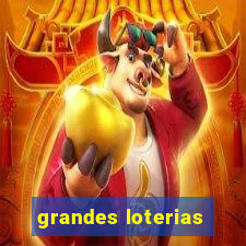 grandes loterias