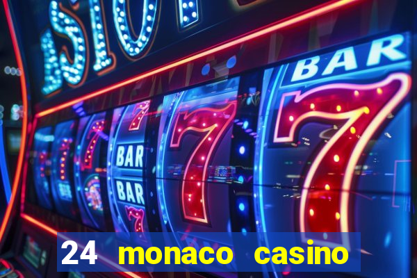 24 monaco casino no deposit bonus