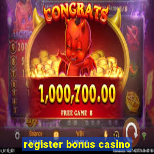 register bonus casino