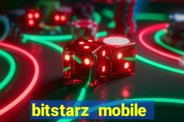 bitstarz mobile games & news