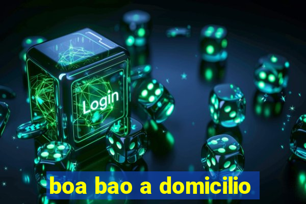 boa bao a domicilio