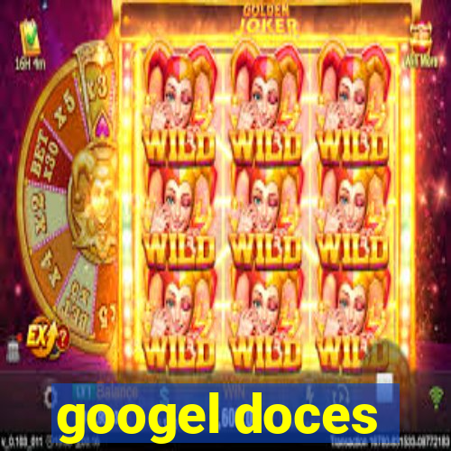 googel doces