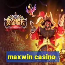 maxwin casino