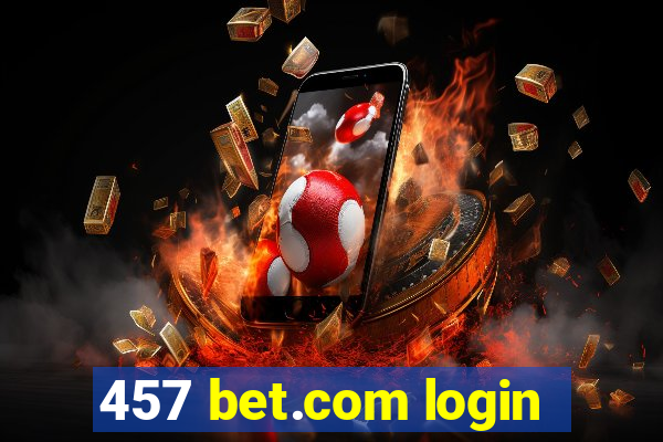 457 bet.com login