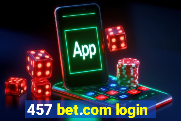 457 bet.com login