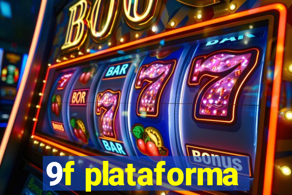 9f plataforma