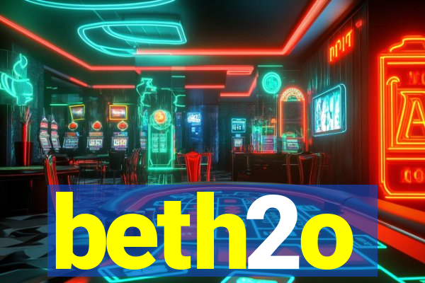 beth2o