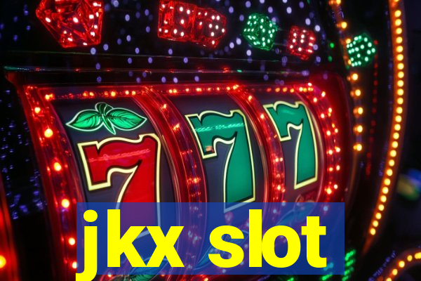 jkx slot