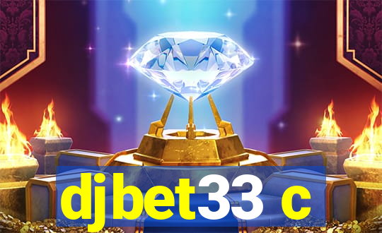 djbet33 c