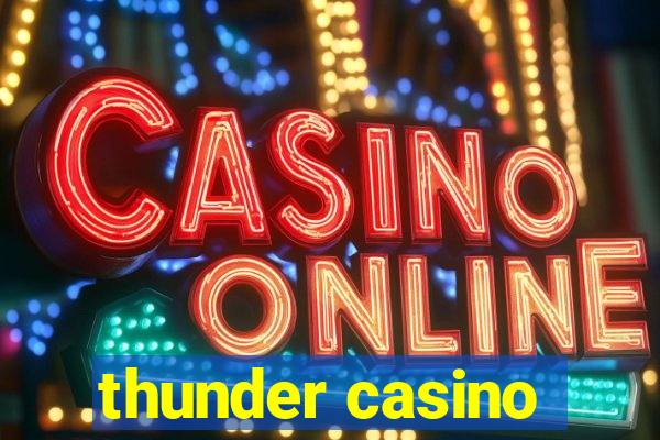 thunder casino