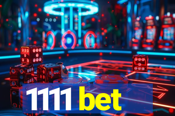 1111 bet