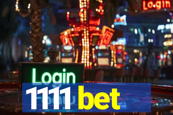 1111 bet