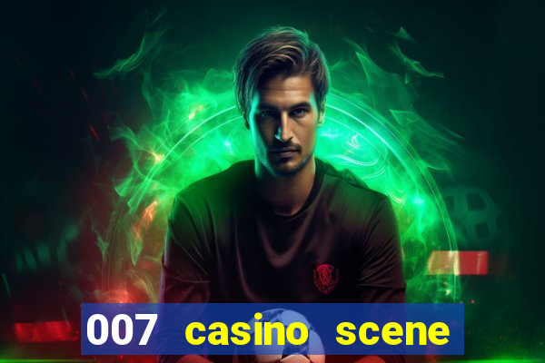 007 casino scene peirce brosnan