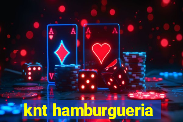 knt hamburgueria