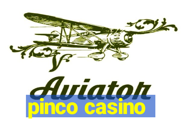 pinco casino