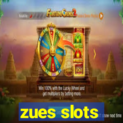 zues slots