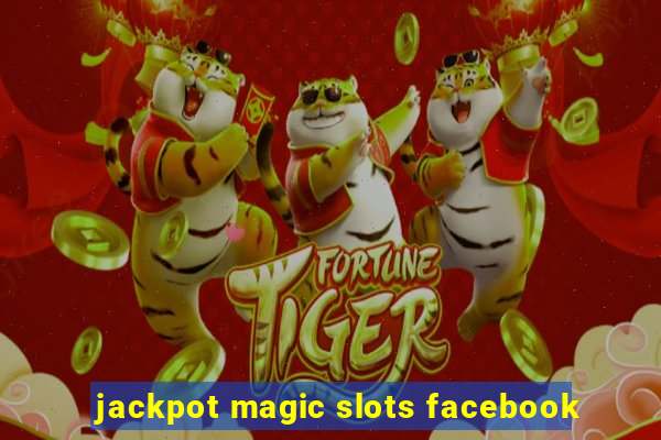 jackpot magic slots facebook