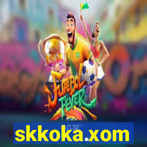 skkoka.xom