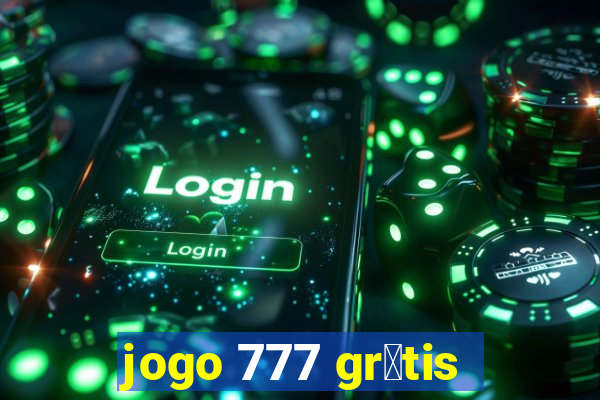 jogo 777 gr谩tis