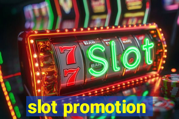 slot promotion