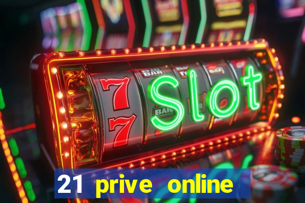 21 prive online casino review