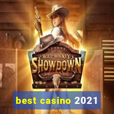 best casino 2021