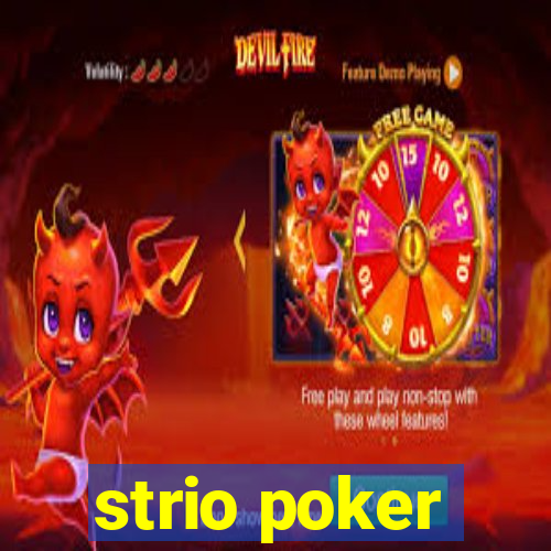 strio poker