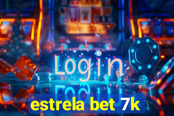 estrela bet 7k