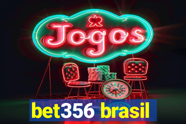 bet356 brasil