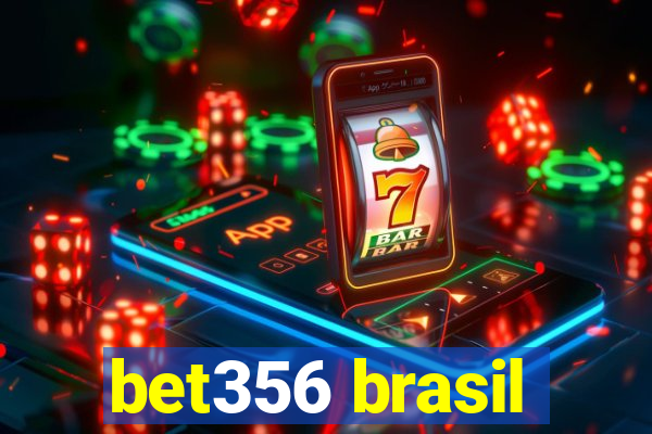 bet356 brasil